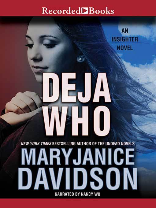 Title details for Deja Who by MaryJanice Davidson - Wait list